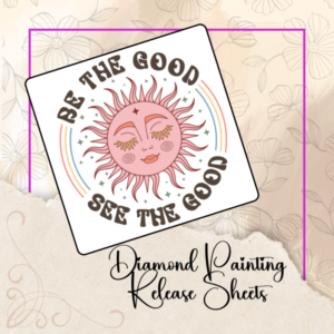 Reusable Silicone Release Paper for Diamond Painting – "Be the Good" 60s Design | 12-Pack