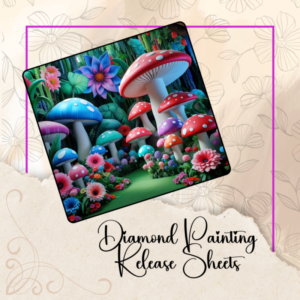 Mushroom Fantasy Forest, Diamond Painting Release Papers: Reusable Silicone Cover Sheets